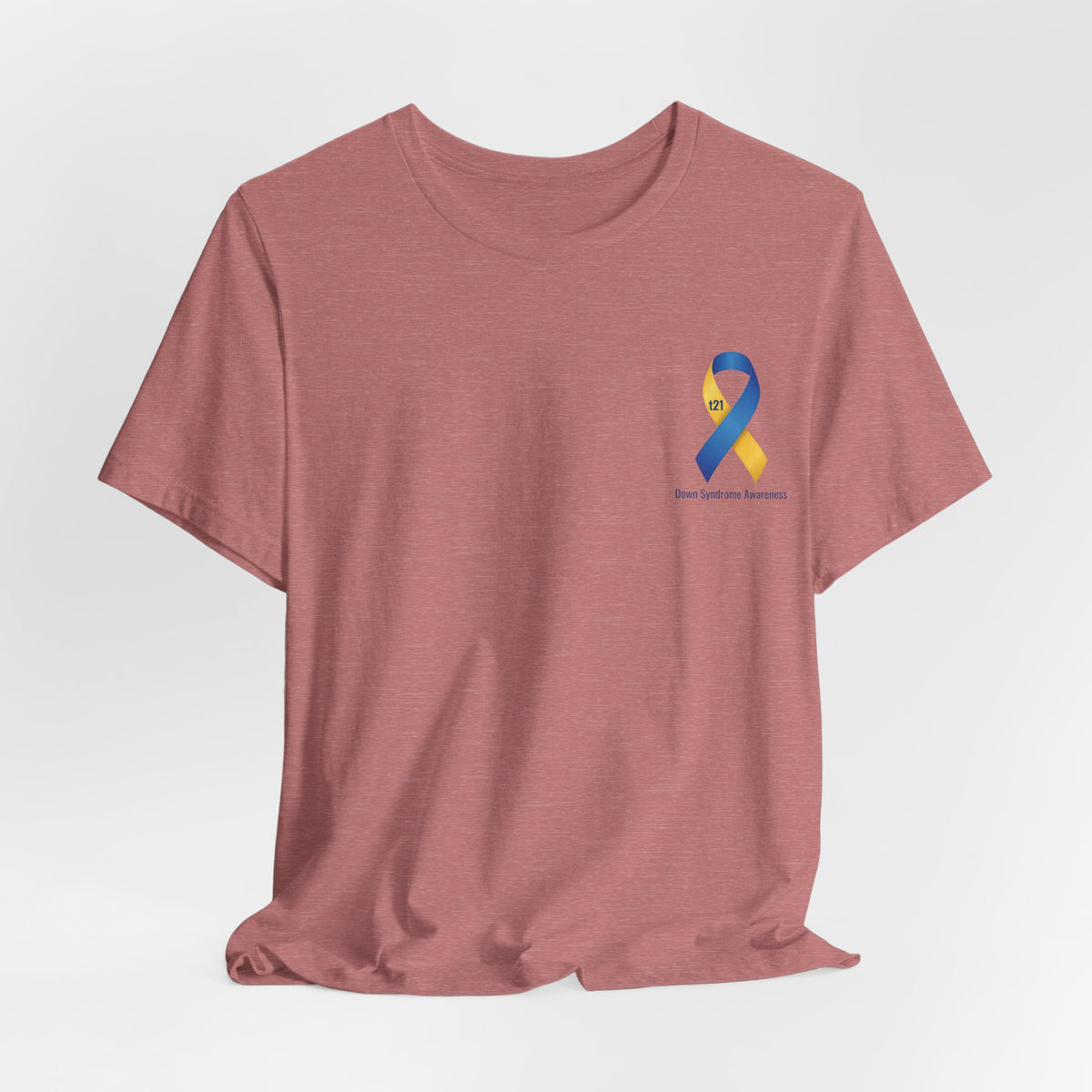 "Keep Calm, It’s Only An Extra Chromosome" Adult T-Shirt
