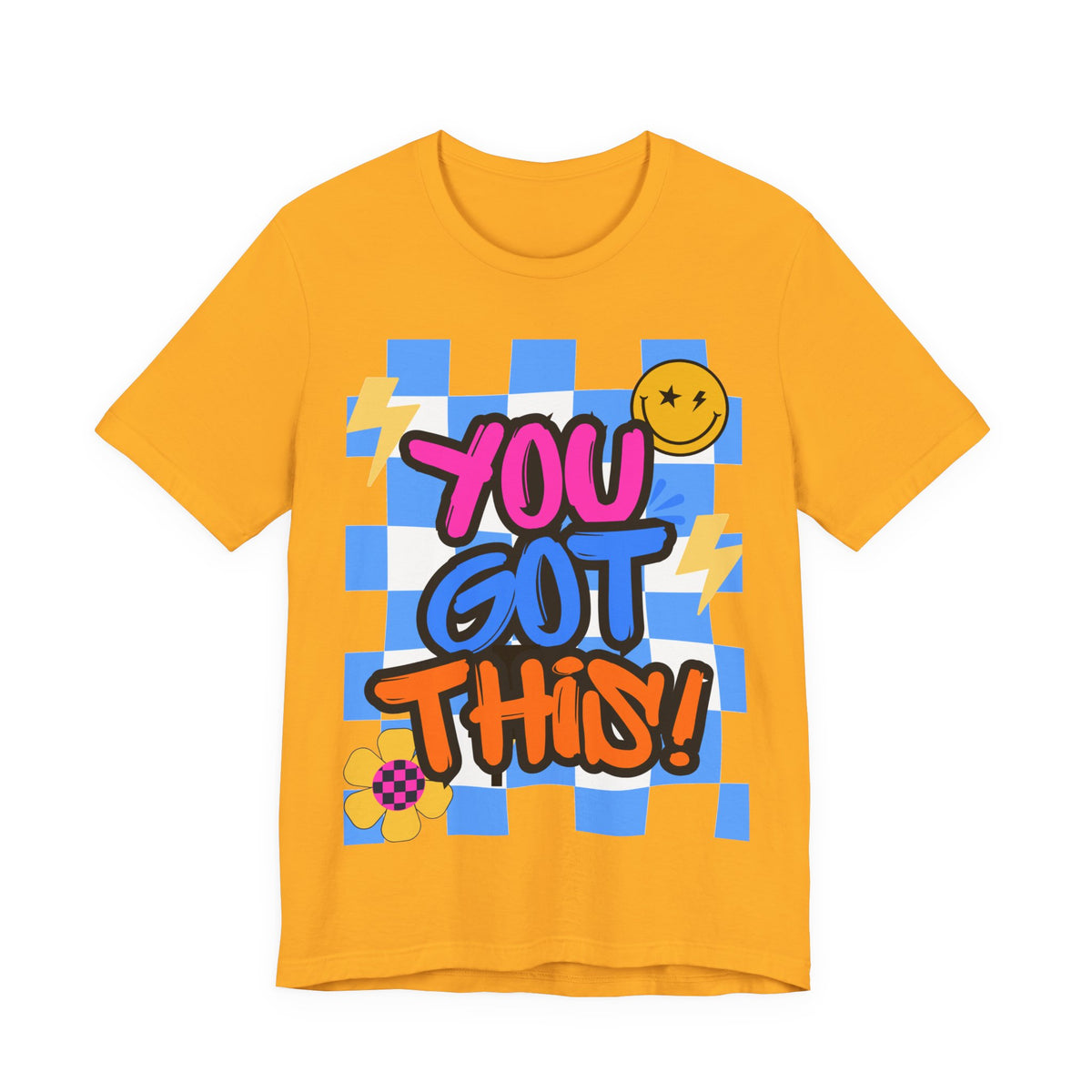 "You Got This!" Adult T‑Shirt