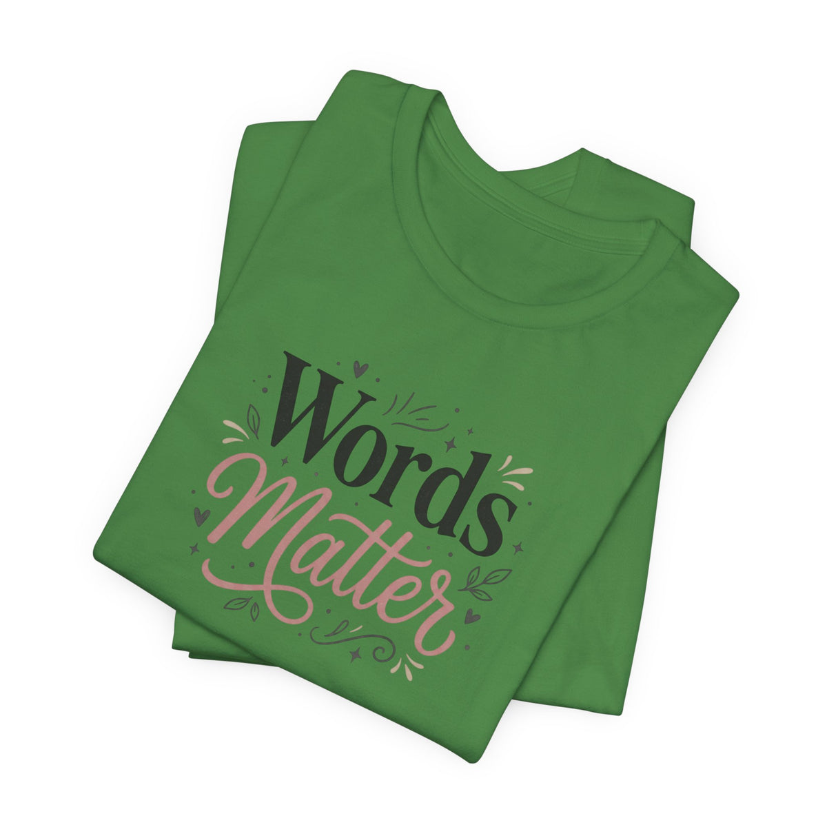 "Words Matter" Adult T-Shirt