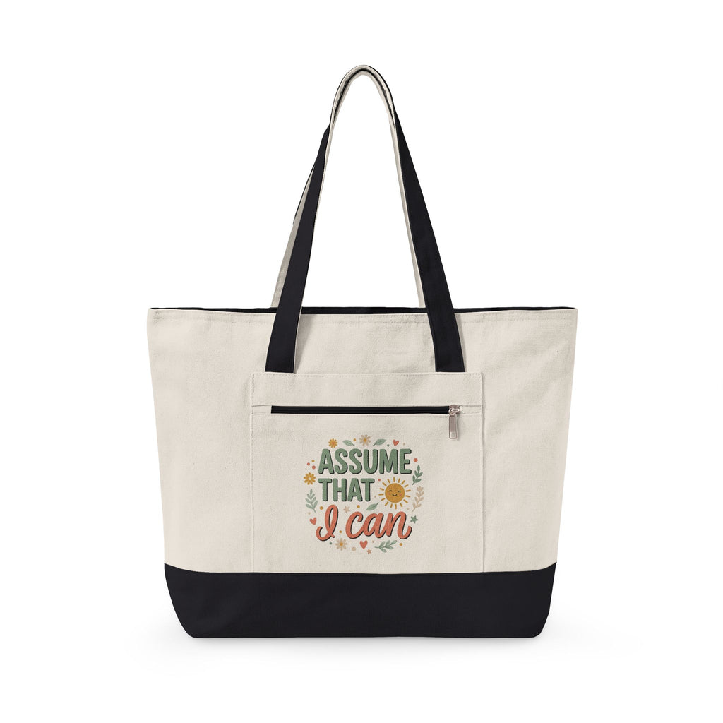 Canvas Tote Bag — “Assume That I Can” Motivational Zippered Tote